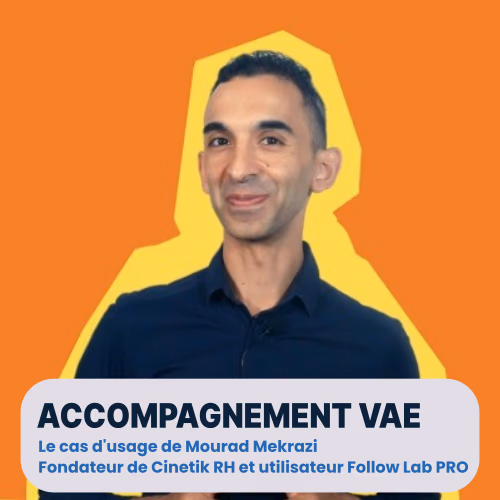 Structuring VAE coaching programs: a Follow Lab PRO use case with Mourad Mekrazi